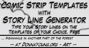 Comic Strip Templates with Story Line Generators