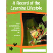 A Record of the Learning Lifestyle